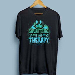 Squatting is My Therapy Tshirt